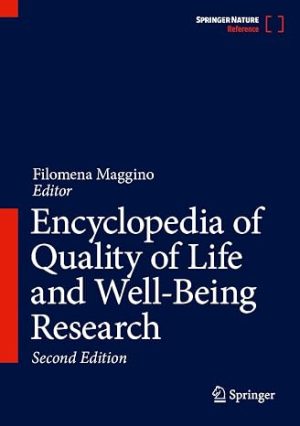 Encyclopedia of Quality of Life and Well Being Research 2nd Edition