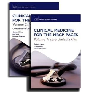 Clinical Medicine for the MRCP PACES Volume 1 & 2 By Gautam Mehta