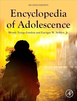 Encyclopedia of Adolescence 2nd Edition