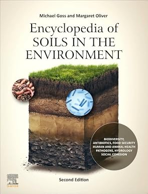 Encyclopedia of Soils in the Environment 2nd Edition
