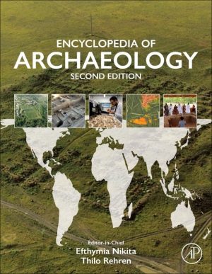 Encyclopedia of Archaeology 2nd Edition